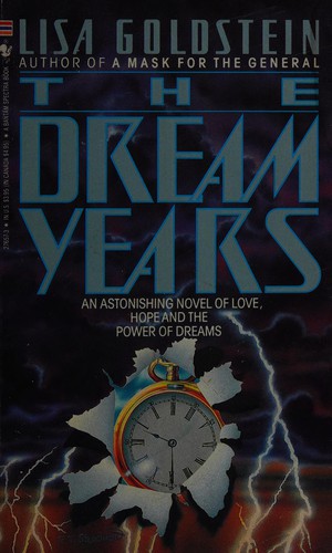 Lisa Goldstein: Dream Years (Paperback, 1988, Spectra)