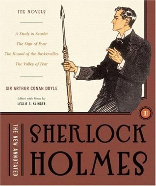 Arthur Conan Doyle: The New Annotated Sherlock Holmes (Hardcover, 2007, W. W. Norton)