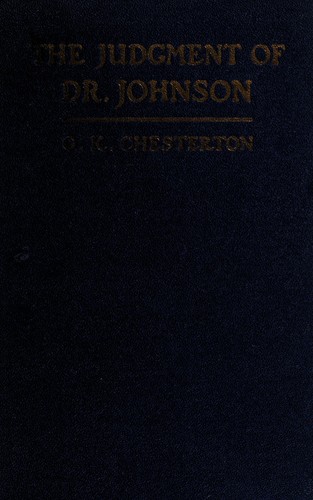 G. K. Chesterton: The judgment of Dr. Johnson (1928, G. P. Putnam's sons)