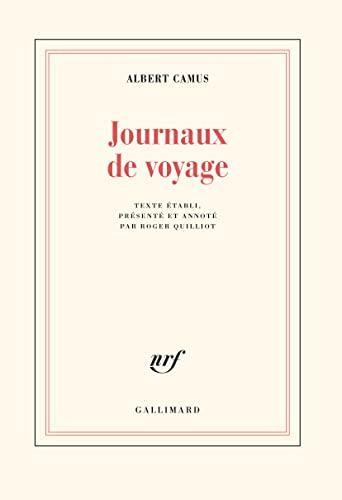 Albert Camus: Journaux de voyage (French language, 1978, Éditions Gallimard)