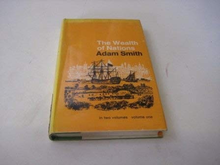 Adam Smith: The wealth of nations (Hardcover, 1970, Dent, Dutton)