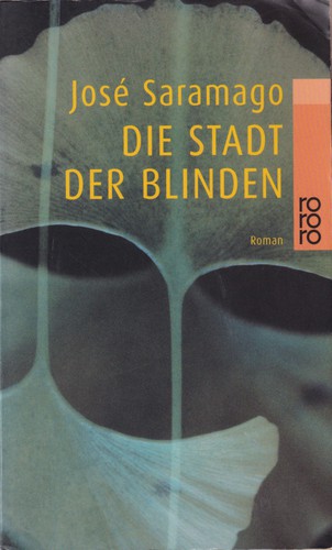 José Saramago: Die Stadt der Blinden (Paperback, German language, 2000, Rowohlt Taschenbuch Verlag)