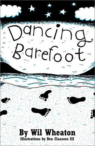 Dancing Barefoot (Paperback, 2003, Monolith Pr)