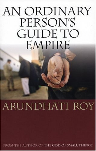 An Ordinary Person's Guide to Empire (2004, South End Press)