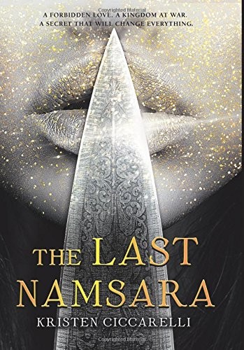 Kristen Ciccarelli: The Last Namsara (Iskari) (2017, HarperTeen)