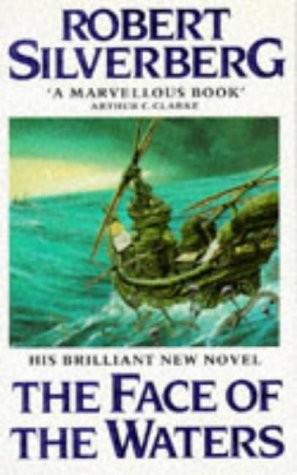 Robert Silverberg: The Face Of The Waters (Paperback, 1992, Grafton)