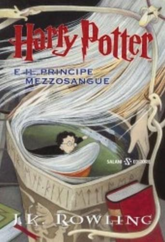 J. K. Rowling: Harry Potter e il principe mezzosangue (Italian language, 2005)