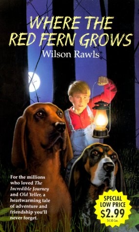 Wilson Rawls: Where the Red Fern Grows (Paperback, 2000, Yearling)