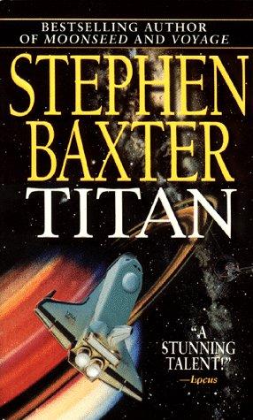 Stephen Baxter: Titan (Paperback, 1998, Eos)