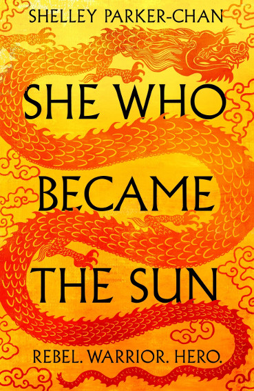 Shelley Parker-Chan: She Who Became the Sun (Paperback, Mantle)