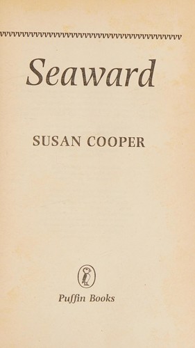 Susan Cooper: Seaward. (1985, Puffin)
