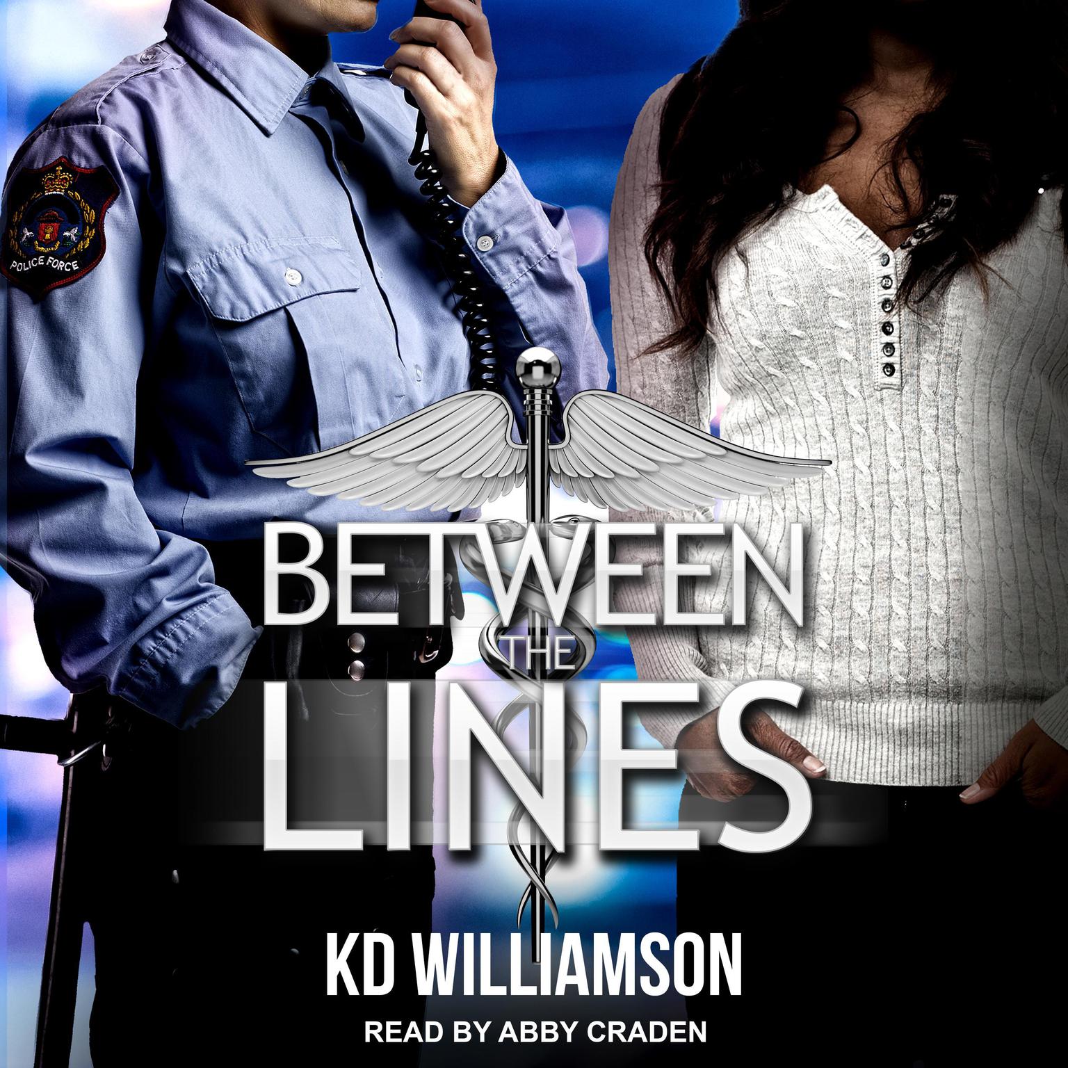 KD Williamson: Between the Lines (Paperback, 2017, Ylva Publishing, Ylva Verlag e.Kfr.)