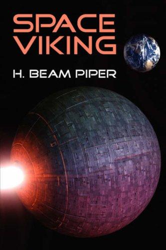 H. Beam Piper: Space Viking (2007, Wildside Press)