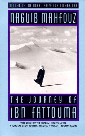 Naguib Mahfouz: The journey of Ibn Fattouma (1993, Anchor Books)