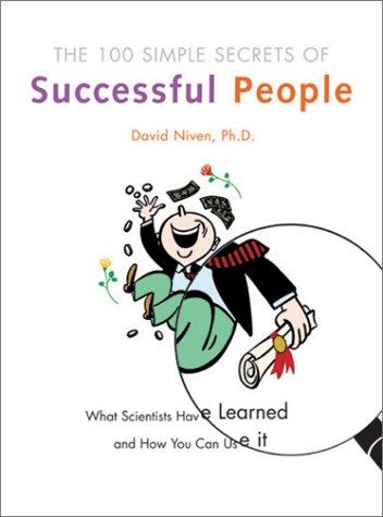 David Niven: The 100 Simple Secrets of Successful People (Paperback, 2002, HarperSanFrancisco)