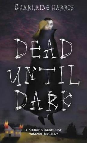 Charlaine Harris: Dead Until Dark (2001, Ace Books, Berkley Pub. Group)