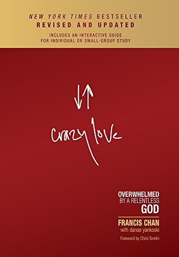 Francis Chan: Crazy Love (Hardcover, 2015, David C Cook)