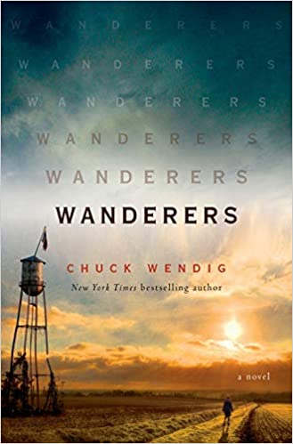 Chuck Wendig: Wanderers (Hardcover, 2019, Del Rey)