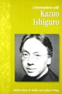 Conversations with Kazuo Ishiguro (2008, University Press of Mississippi)