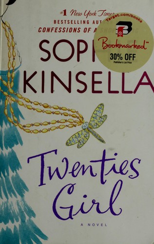 Sophie Kinsella: Twenties Girl (2009, Dial Press)