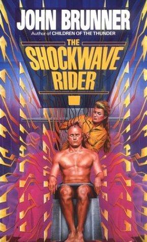John Brunner: Shockwave Rider (1984, Del Rey)