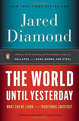 Jared Diamond: The World Until Yesterday (Paperback, 2013, Penguin Books)