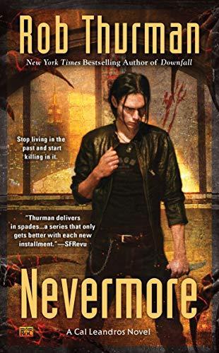 Rob Thurman: Nevermore (Cal Leandros, #10)