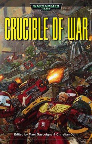 Christian Dunn: Crucible of War (Paperback, 2003, Games Workshop)