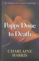 Charlaine Harris: Poppy done to death (2003, Thorndike Press, BBC Audiobooks)