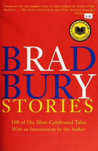 Ray Bradbury: Bradbury Stories (Paperback, 2007, Harper Perennial)