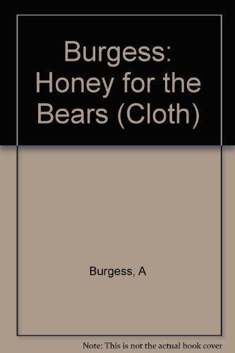 Anthony Burgess: HONEY FOR THE BEARS (1978)