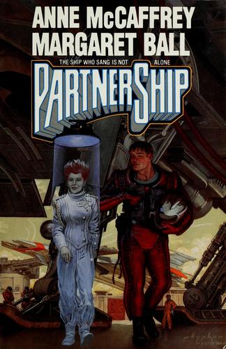 Anne McCaffrey: PartnerShip (1992, Baen Pub. Enterprises, Distributed by Simon & Schuster)