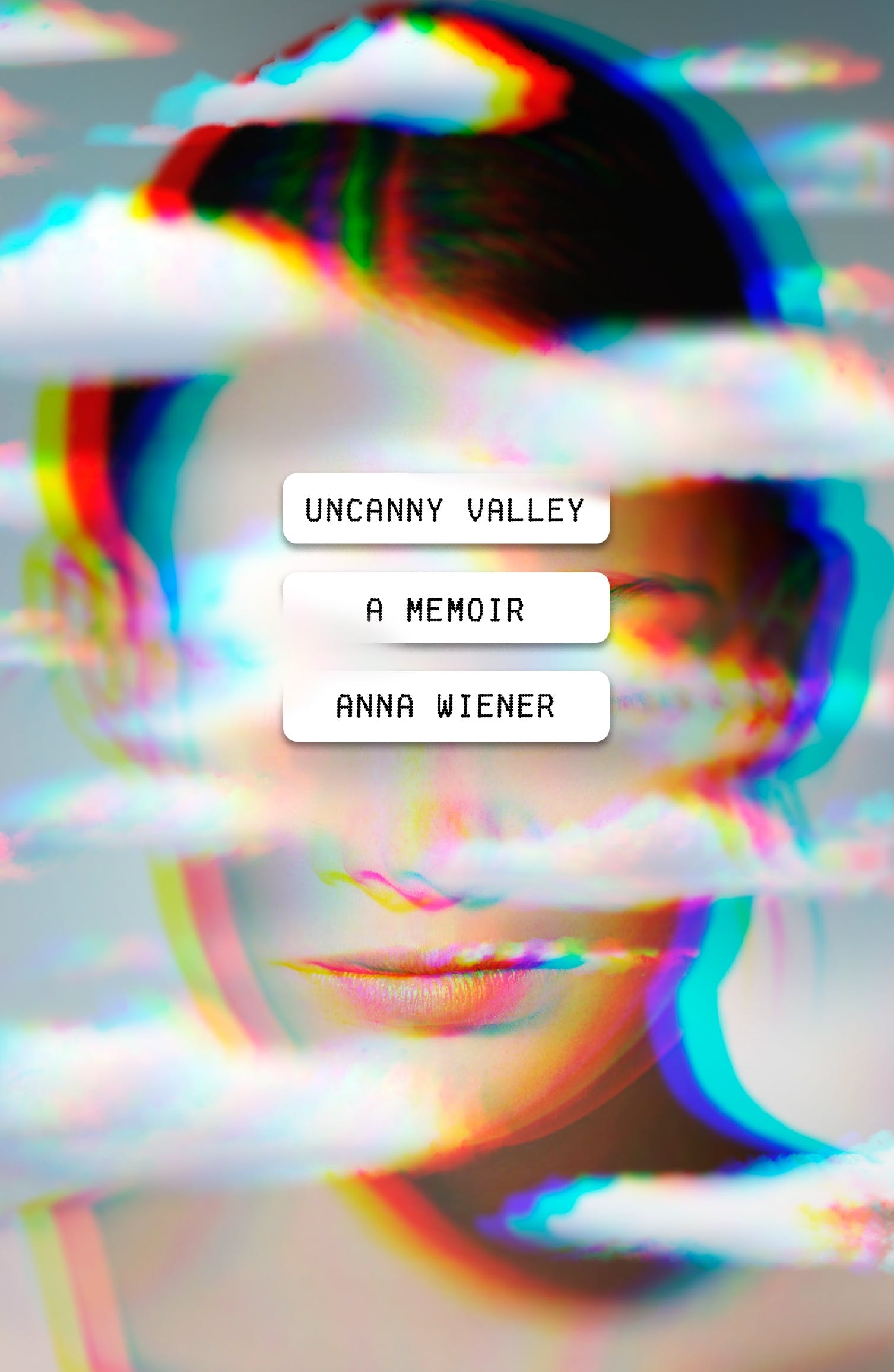 Anna Wiener: Uncanny Valley (2021, Farrar, Straus & Giroux)