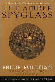 Philip Pullman: The Amber Spyglass (His Dark Materials, Book 3) (2001, Listening Library)