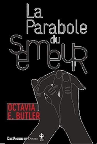 Octavia E. Butler: La parabole du semeur (French language)