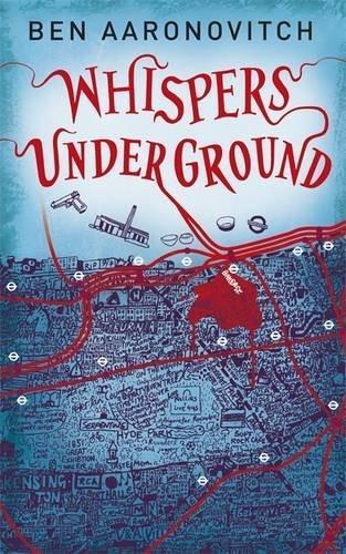 Ben Aaronovitch: Whispers Underground (2012)