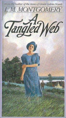 Lucy Maud Montgomery: Tangled Web (Hardcover, 1999, Tandem Library)