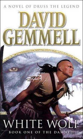 David A. Gemmell: White Wolf (Paperback, 2004, CORGI BOOKS (TWLD))
