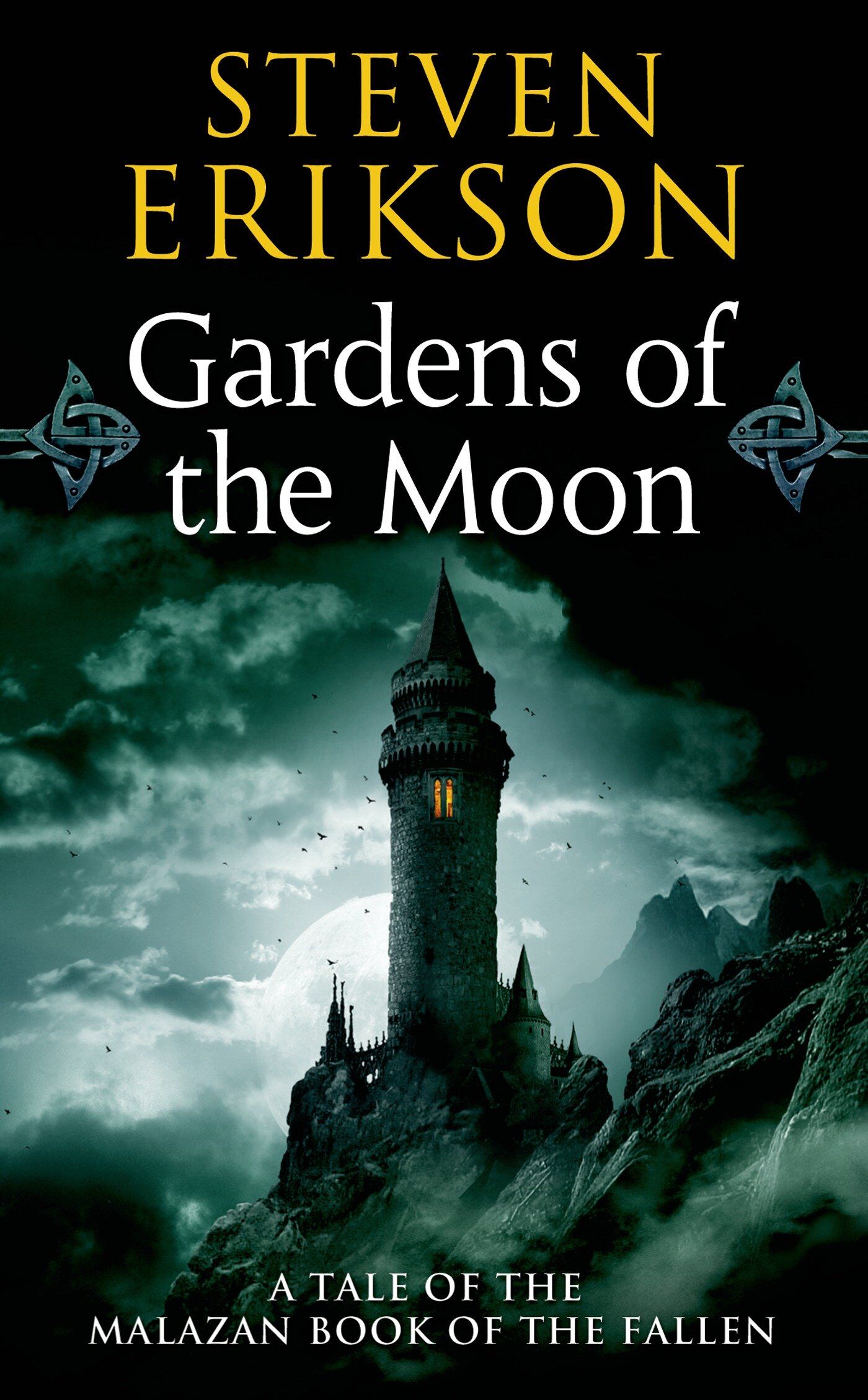 Steven Erikson: Gardens of the moon (Paperback, 2005)