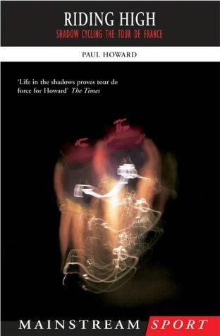 Paul Howard: Riding High (Paperback, 2004, Mainstream Publishing)