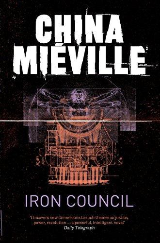 China Miéville: Iron Council (2011)