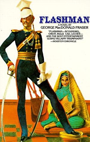 George MacDonald Fraser: Flashman (1984, Plume)