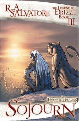 R. A. Salvatore: Sojourn (Hardcover, 2007, Devil's Due Publishing)