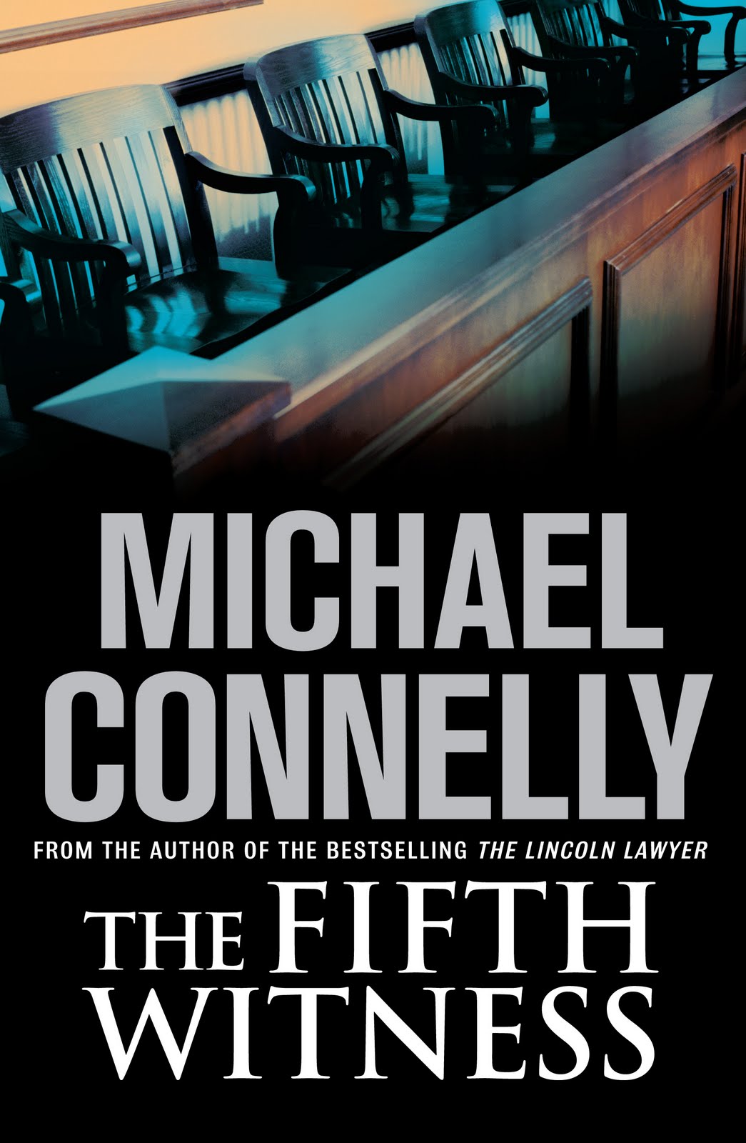 The Fifth Witness (2011, Little Brown & Co)