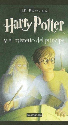 J. K. Rowling: Harry Potter y el misterio del principe (Hardcover, Spanish language, 2006, Lectorum Publications)