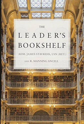 James Stavridis, R. Manning Ancell: The Leader's Bookshelf (2017)