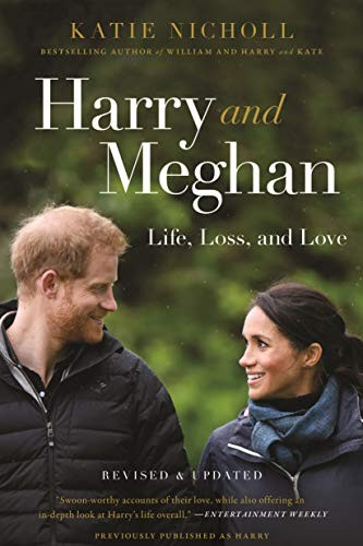 Katie Nicholl: Harry and Meghan (Paperback, 2019, Hachette Books)