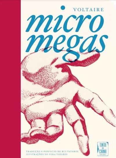 Voltaire, Rui Tavares, Vera Tavares (Ilustração): Micromegas (Paperback, Portuguese language, Tinta da China)