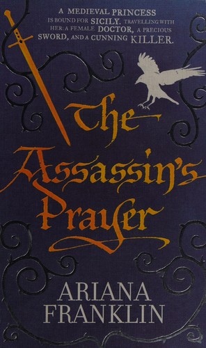 Ariana Franklin: The assassin's prayer (2010, Bantam)
