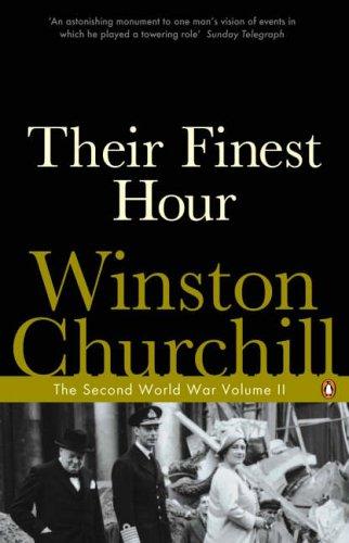 Winston S. Churchill: Their Finest Hour (Second World War) (2005, Penguin Books Ltd)
